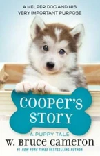 Coopers Story: A Puppy Tale - Hardcover By Cameron, W Bruce - VERY GOOD