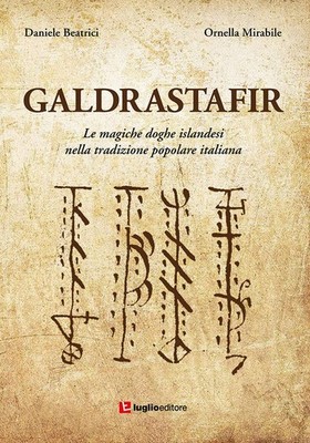 Daniele Beatric Galdrastafir. Le magiche doghe islandesi nella tradi (Paperback)