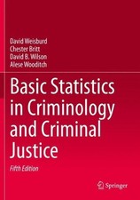 Basic Statistics in Criminology and Criminal Justice by David Weisburd (English)