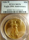 2006-W $50 1-oz GOLD AMERICAN EAGLE 20TH ANNIVERSARY PCGS MS70 - NO RESERVE