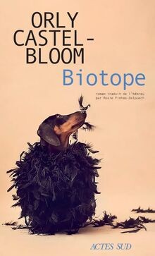 Biotope von Castel-bloom, Orly | Buch | Zustand akzeptabel