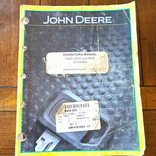 John Deere Operators Manual for 9400 9500 9600 Combines OMH161694 C7