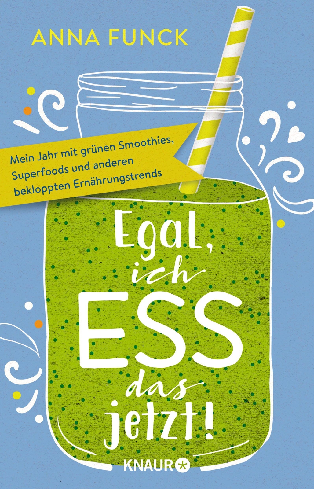 Thumbnail - Egal, Ich Ess Das Jetzt, Anna Funck