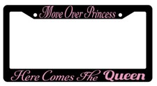 Move Over Princess Design 2a Black License Plate Frame Auto