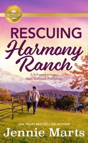 Rescuing Harmony Ranch by Jennie Marts: Used