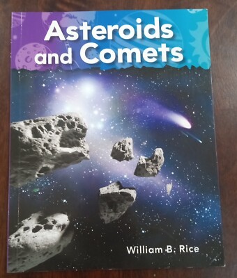 Asteroids and Comets by William B. Rice (2010) New