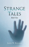 Jason W. Bullard | Strange Tales | Taschenbuch | Englisch (2020) | Book Two