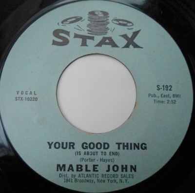 Mable John - Your Good Thing (Is About To End), 7'', (Vinyl)