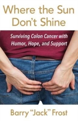 WHERE THE SUN DON'T SHINE by FROST, BARRY, JACK Paperback Self Help Business