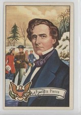 1956 Topps US Presidents Franklin Pierce #17 0s4