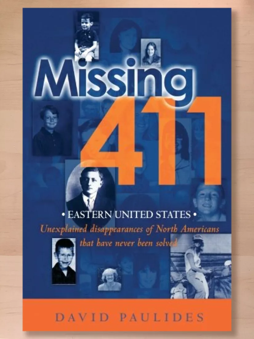 Missing 411 Eastern United States Unexplained Disappearances in