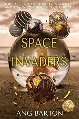 Barton - SPACE INVADERS So beseitigen Sie Toxizität in Ihrem Leben und St - J555z