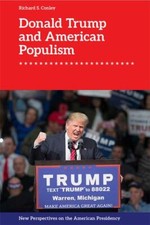 Donald Trump and American Populism (New P... 9781474450072 by Conley, Richard S.