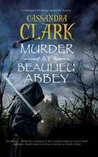 Murder at Beaulieu Abbey (A Hildegard of Meaux medieval mystery, 11) by 