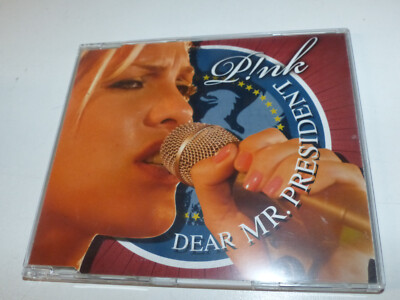 CD    P!NK   Dear Mr. President