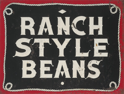 RANCH STYLE BEANS ADVERTISING SIGN
