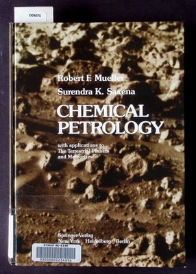 Chemical petrology. With applications to the terrestrial planets and met 2513791