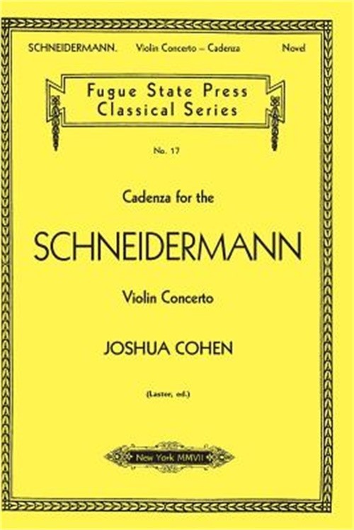 Cadenza for the Schneidermann Violin Concerto (Paperback or Softback)