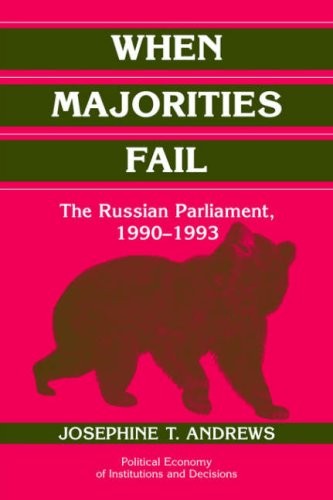 When Majorities Fail: The Russian Parliament, 1. Andrews<|