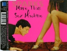 Sparks - More Than A Sex Machine (The Mixes), (CD)