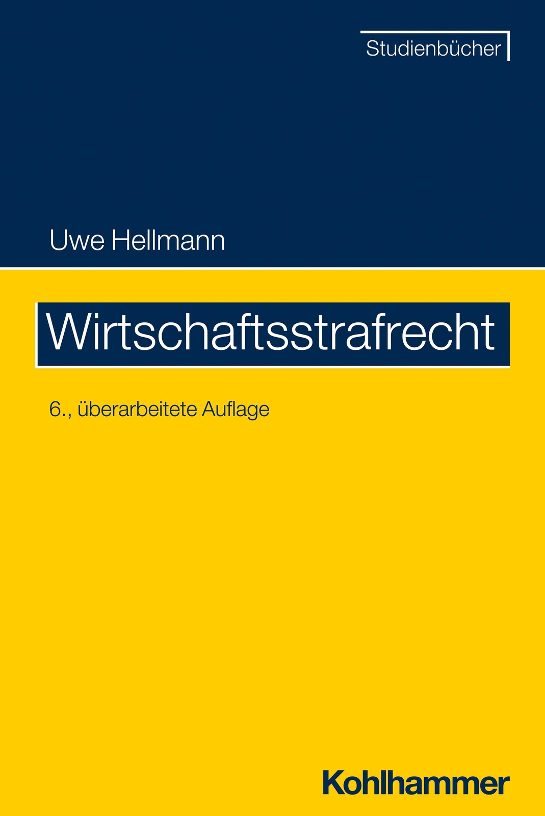 Thumbnail - Wirtschaftsstrafrecht Uwe Hellmann 9783170408906