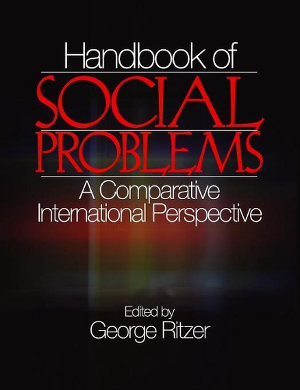 Handbook of Social Problems A Comparative International Perspective by
