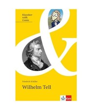 Wilhelm Tell: Originaltext mit Comic und Annotationen: Originaltext mit Comic un