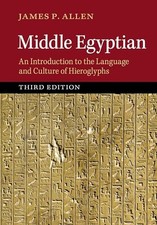 Middle Egyptian: An Introduction To..., Allen, James P.