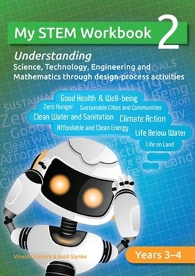 My STEM Workbook 2: Understanding Science, Technology, Engineering and Mathemati