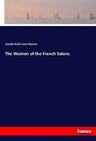 Amelia Ruth Gere Mason | The Women Of The French Salons | Taschenbuch | Englisch