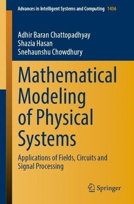 Mathematical Modeling of Physical Systems - 9789811975578