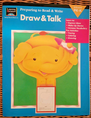 Preparing To Read & Write Draw & Talk Learning Horizons Grade PreK-K