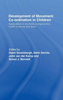 Geert Savelsbergh (U. A.) | Development Of Movement Coordination In Children
