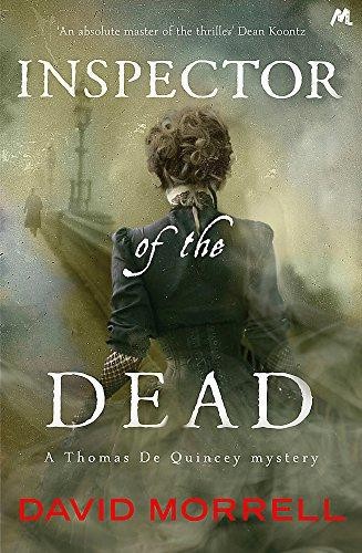 Inspector of the Dead: Thomas and Emily De Quincey 2... - Morrell, David