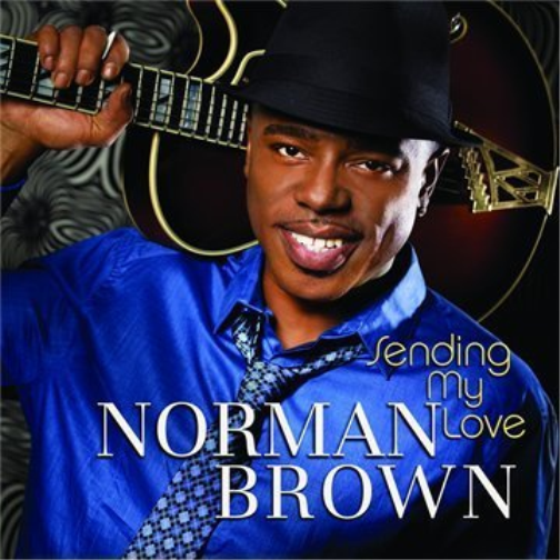 `BROWN,NORMAN` Norman Brown-Sending My Love CD NUOVO