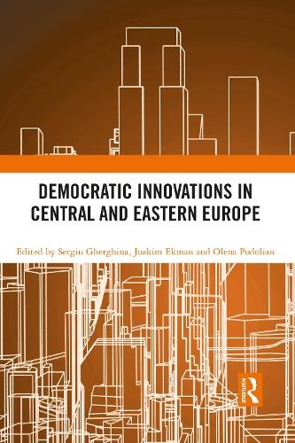 Democratic Innovations in Central and Eastern Europe - 9781032087092