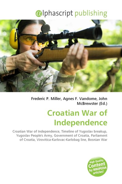 Frederic P. Miller (U. A.) | Croatian War Of Independence | Taschenbuch (2026)-image
