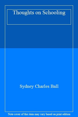 Gedanken zur Schule, Sydney Charles Ball - Bild 1 von 1