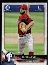 2018 Bowman Chrome Refractors Colton Eastman Philadelphia Phillies #BDC-96