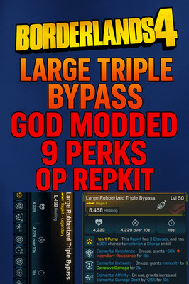 Borderlands 4 - BL4 Large Triple Bypass MODDED 9 Perks OP - GOD REPKIT