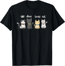 Funny Sarcastic Meme French Un Deux Trois Cat Kitten Lover T-Shirt