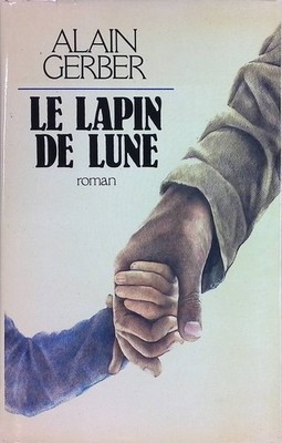 Le Lapin de Lune Gerber, Alain: