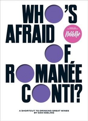 WHOS AFRAID OF ROMANE CONTI by KEELING, DAN Hardback Self Help Business
