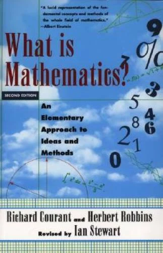 What Is Mathematics? An Elementary Approach to Ideas and Methods - GOOD