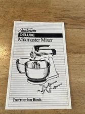 Vintage Sunbeam Deluxe Mixmaster Mixer Instruction Book Replacement 1989