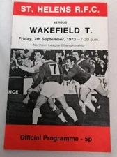 PROGRAMME - St Helens Saints RLFC V Wakefield T. Friday 7th September 1973