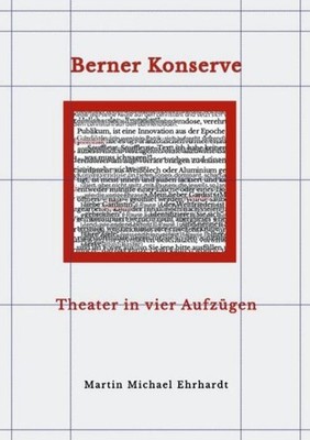 Berner Konserve Martin Michael Ehrhardt