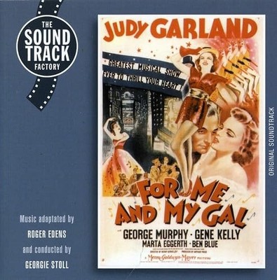 FOR ME AND MY GAL O.S.T., For Me & My Gal, audioCD
