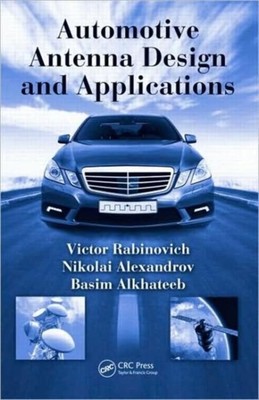 KFZ-ANTENNENDESIGN UND ANWENDUNG von RABINOVICH, VICTOR (gebunden)