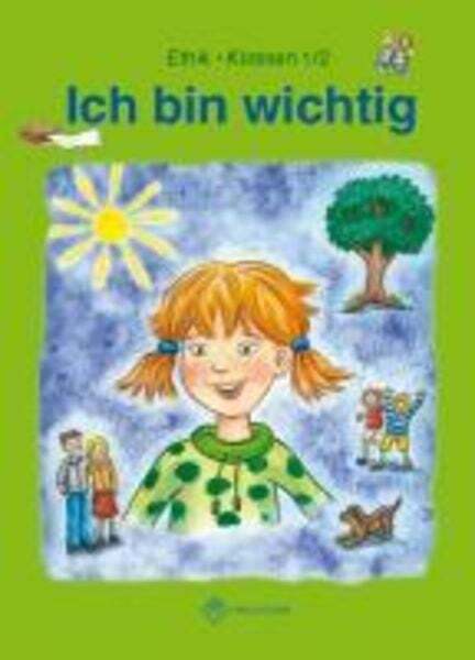 Thumbnail - Ich Wichtig. Ethik Klassen 1/2 Lehrbuch